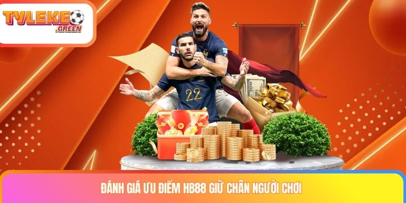 HB88 Là Gì? Sản Phẩm, Điều Khoản & Thông Tin Cần Kiểm Tra Các yếu tố cần kiểm tra khi đánh giá HB88