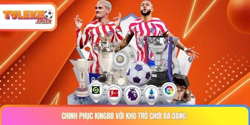 KING88 Là Gì? Sản Phẩm, Khuyến Mãi & Thông Tin Cần Kiểm Tra Các sản phẩm được giới thiệu tại KING88