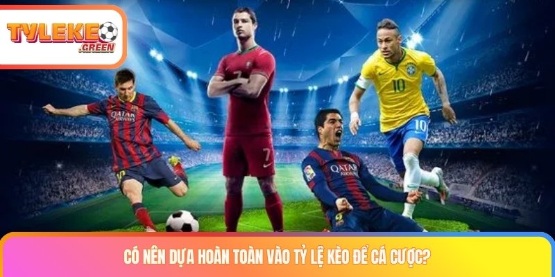 Lưu ý khi theo dõi tỷ lệ kèo nhà cái