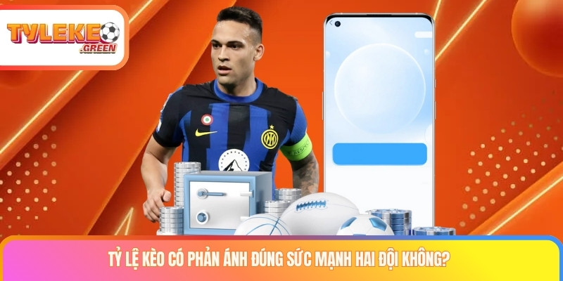 Biến động tỷ lệ kèo trước giờ bóng lăn
